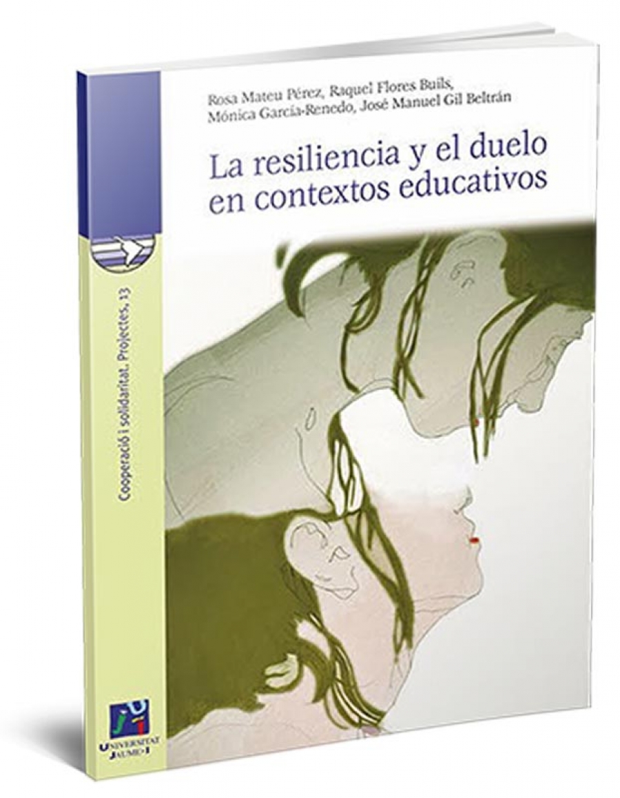 La resiliencia y el duelo en contextos educativos