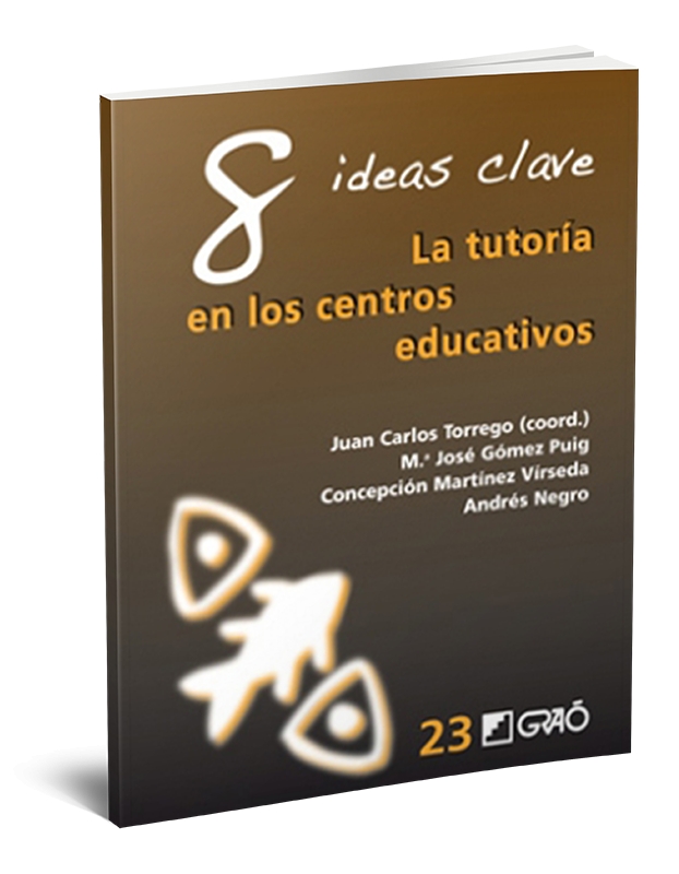 8 Ideas Clave. La tutoría en los centros educativos