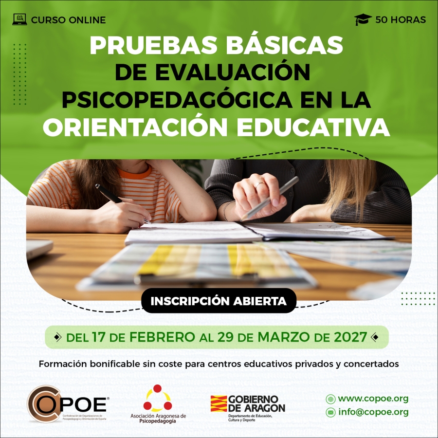 Curso online de COPOE "Pruebas b&aacute;sicas de Evaluaci&oacute;n Psicopedag&oacute;gica en la Orientaci&oacute;n Educativa&rdquo;, del 16 de abril al 25 de mayo de 2026