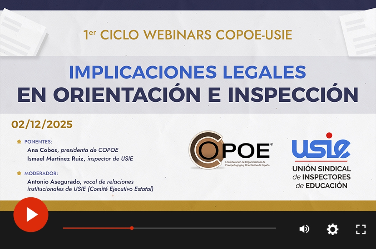 COPOE-USIE webinarraren bideoa: "Legezko inplikazioak orientazioan eta ikuskaritzan"