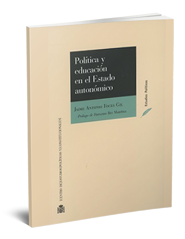 Política y educación en el estado autonómico. Desigualdades regionales y cohesión del sistema educativo. Un estudio de caso: Castilla y León