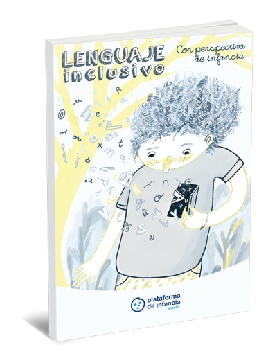 Guía de lenguaje inclusivo con perspectiva de infancia