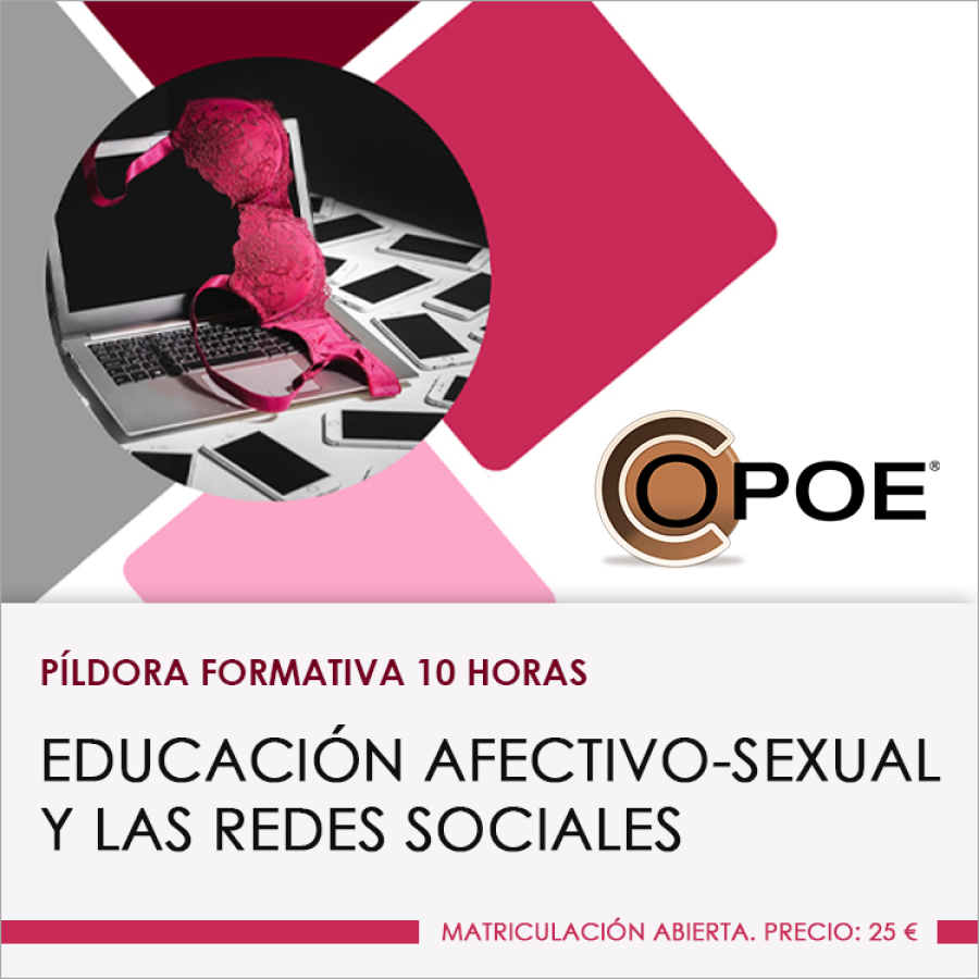 Píldora formativa COPOE &quot;Educación afectivo-sexual y las redes sociales&quot;