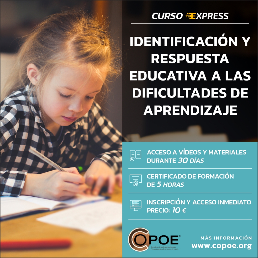 Curso expr&eacute;s de COPOE: "Identificaci&oacute;n y Respuesta Educativa a las Dificultades de Aprendizaje"