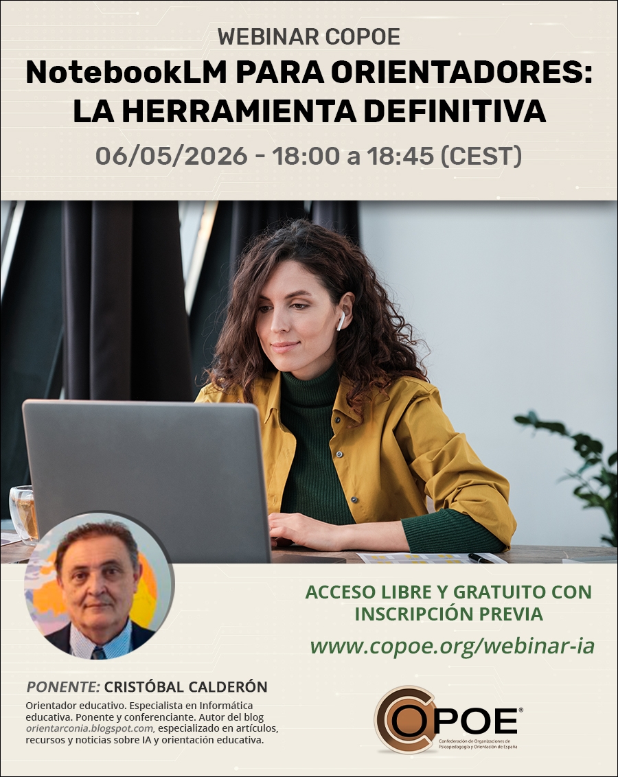 Webinar de COPOE "NotebookLM para orientadores: la herramienta definitiva", el 6 de mayo a las 18:00